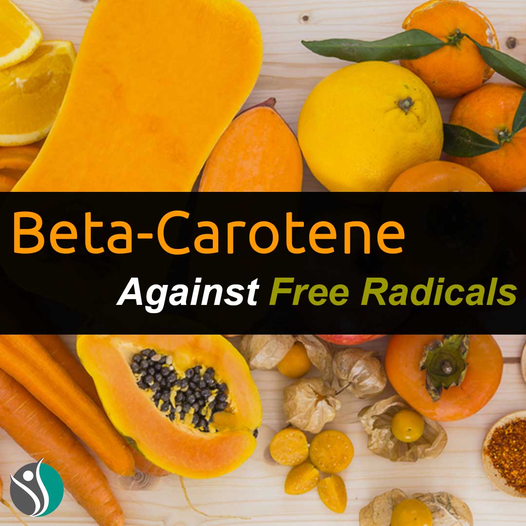 Beta-Carotene Against Free Radicals